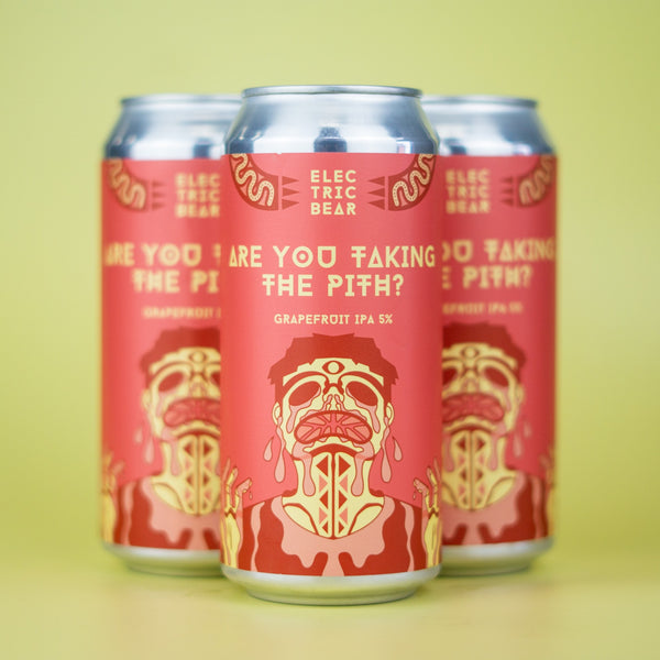 Electric Bear Brewing Co | Are You Taking The Pith? | Grapefruit IPA | 5%