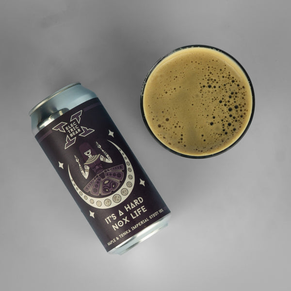 IT'S A HARD NOX LIFE - 10% MAPLE & TONKA IMPERIAL STOUT