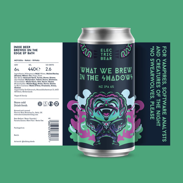 WHAT WE BREW IN THE SHADOWS - 6% NZ IPA